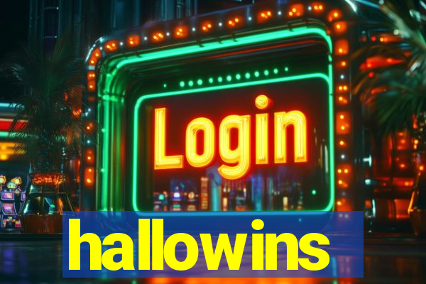 hallowins