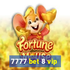 7777 bet 8 vip