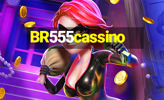 BR555cassino