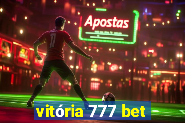 vitória 777 bet