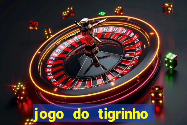 jogo do tigrinho aposta de 5 reais