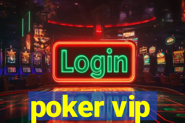 poker vip