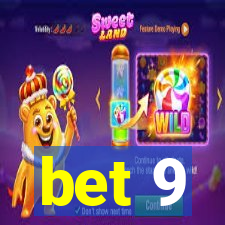 bet 9