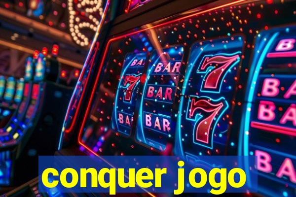 conquer jogo