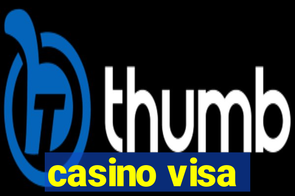 casino visa