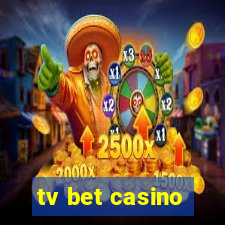 tv bet casino