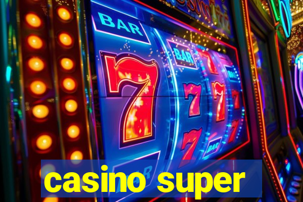 casino super