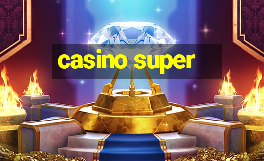 casino super