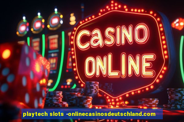 playtech slots -onlinecasinosdeutschland.com