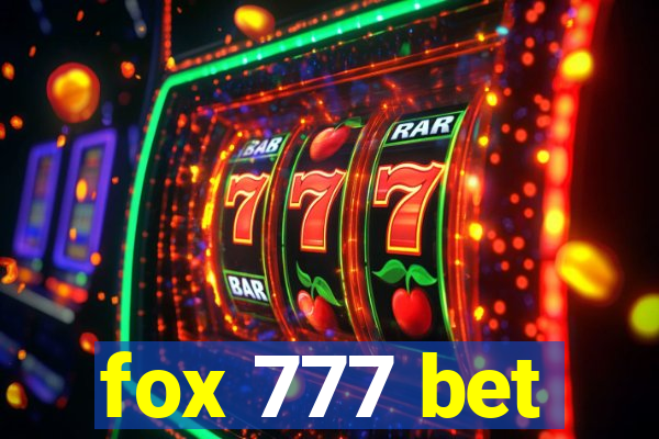 fox 777 bet