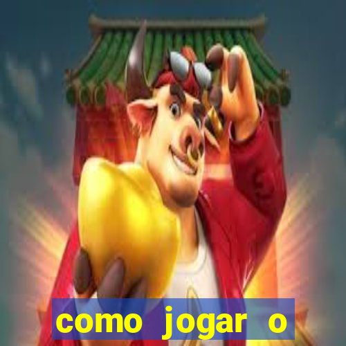 como jogar o fortune tigre