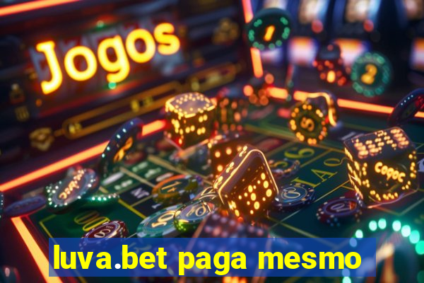 luva.bet paga mesmo