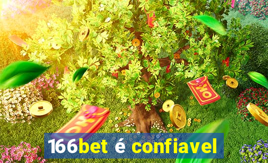 166bet é confiavel