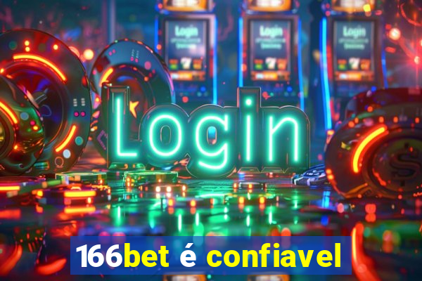 166bet é confiavel