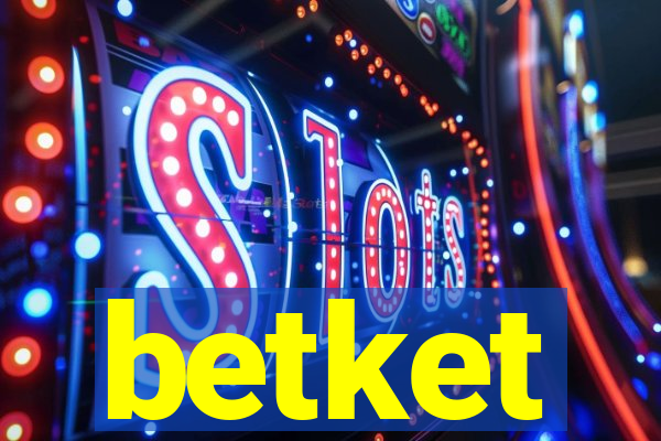 betket