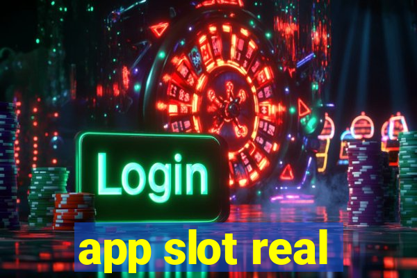 app slot real