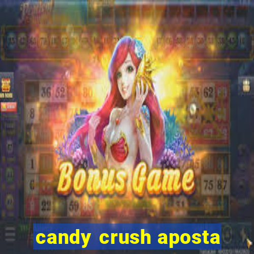 candy crush aposta