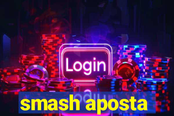 smash aposta