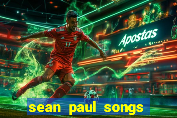 sean paul songs get busy