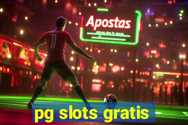 pg slots gratis