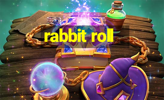 rabbit roll