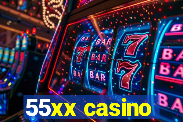 55xx casino