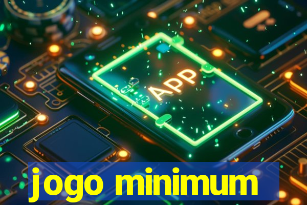 jogo minimum