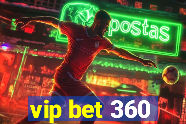 vip bet 360