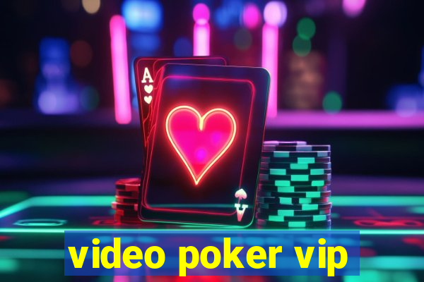 video poker vip