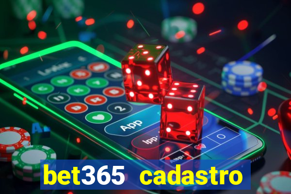 bet365 cadastro login entrar