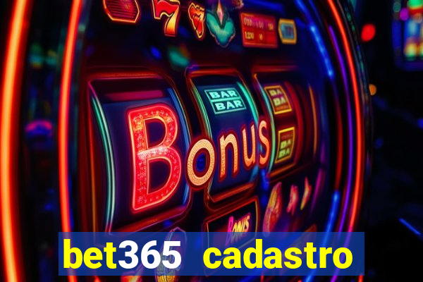 bet365 cadastro login entrar