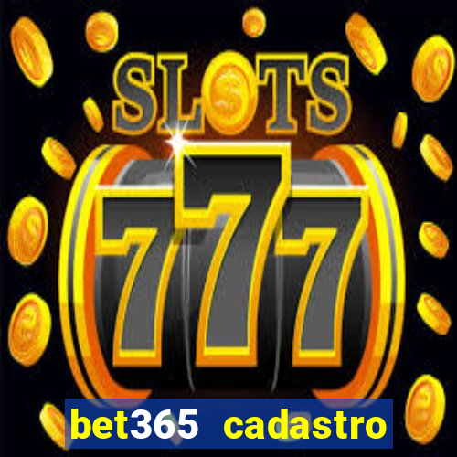 bet365 cadastro login entrar