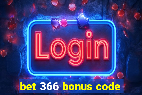 bet 366 bonus code