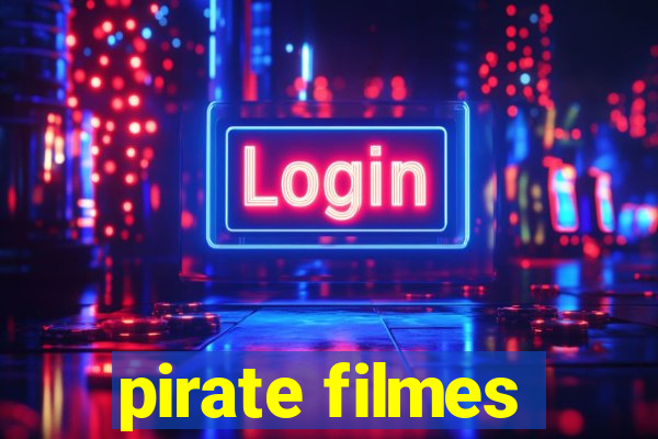 pirate filmes