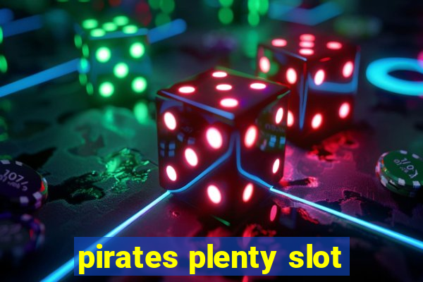 pirates plenty slot