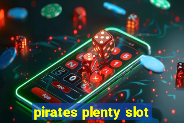 pirates plenty slot