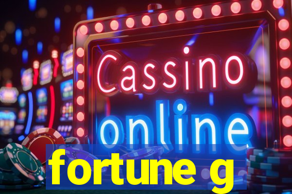 fortune g