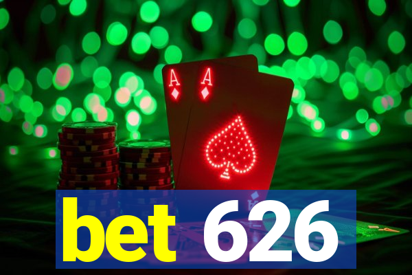 bet 626