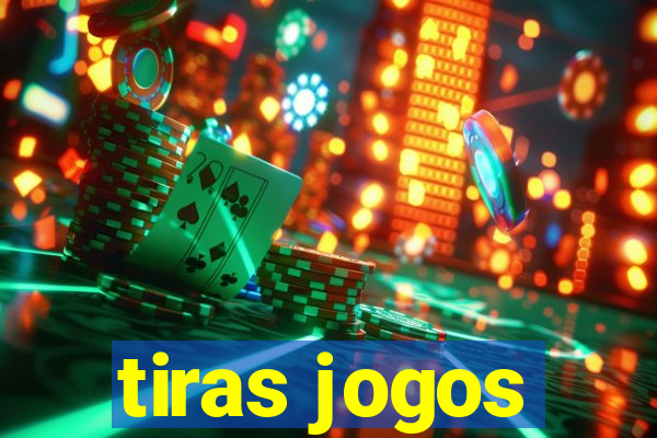 tiras jogos