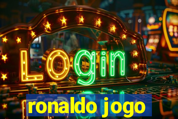 ronaldo jogo