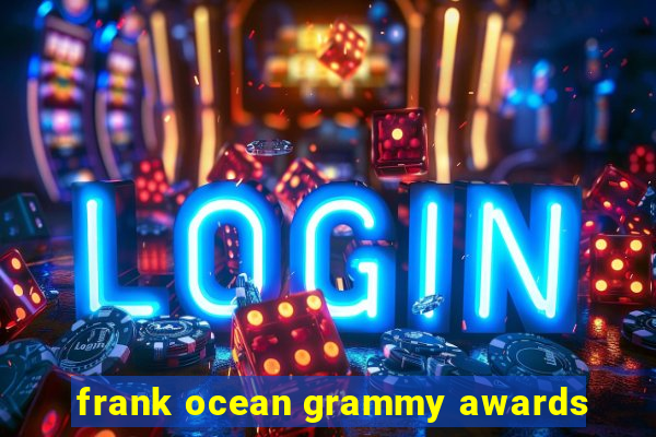 frank ocean grammy awards