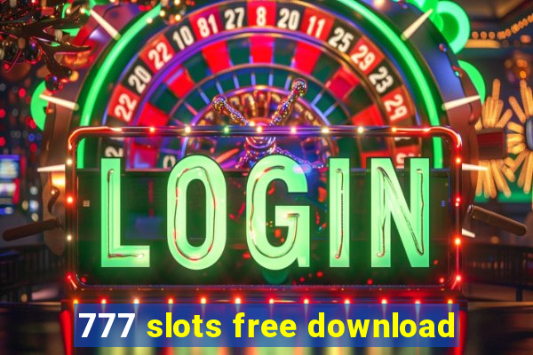 777 slots free download