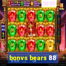 bonvs bears 88