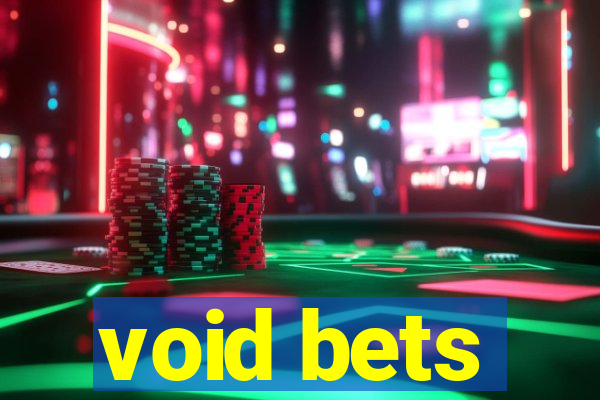 void bets