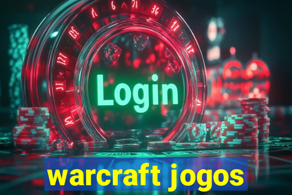 warcraft jogos