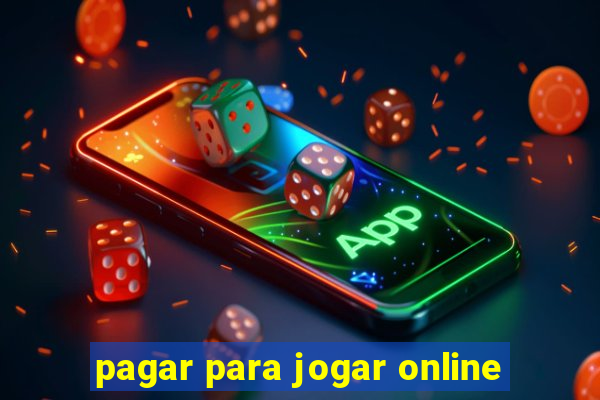 pagar para jogar online