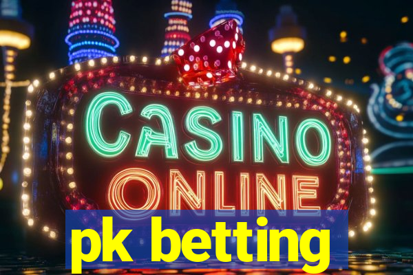 pk betting