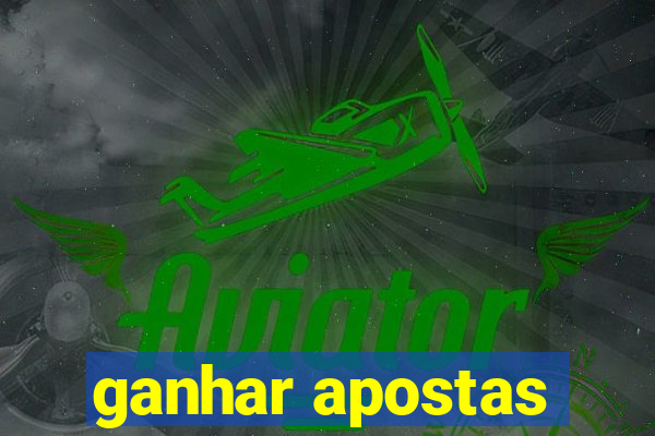 ganhar apostas