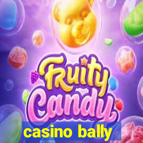 casino bally