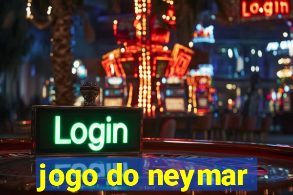 jogo do neymar